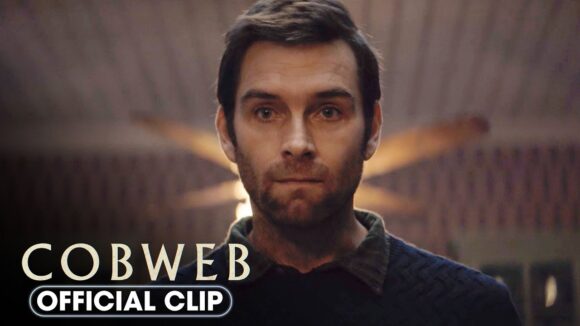 Cobweb (2023) Official Clip 
